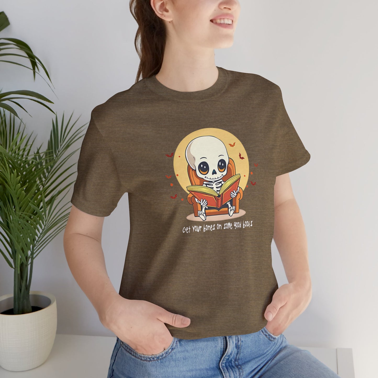 Get Your Bones On A Good Book - Cute Skeleton