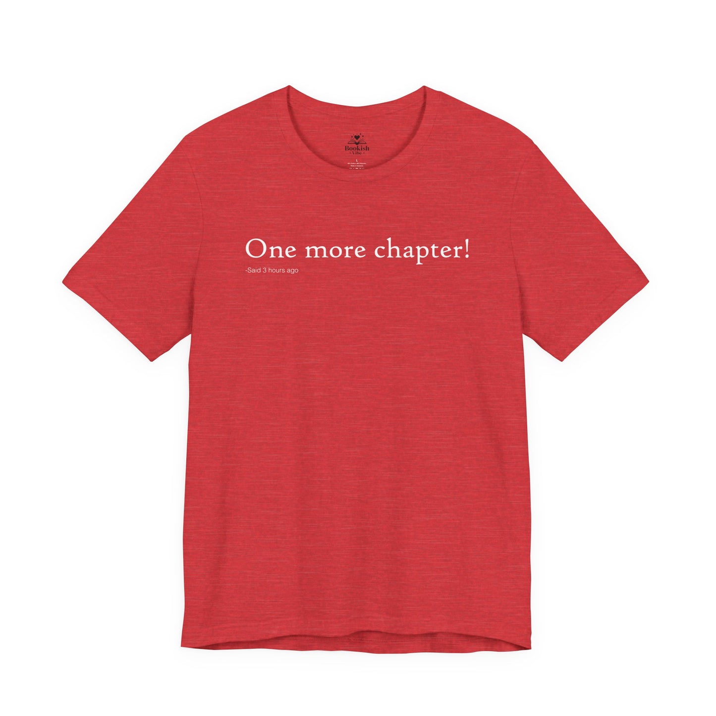 One More Chapter - Said Three Hours Ago