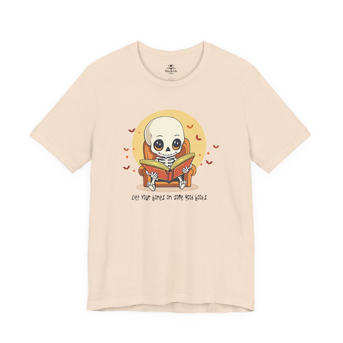 Get Your Bones On A Good Book - Cute Skeleton