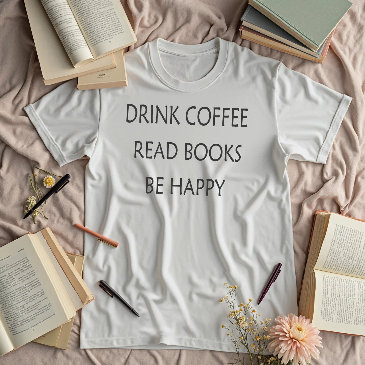 Drink Coffee, Read Books, Be Happy