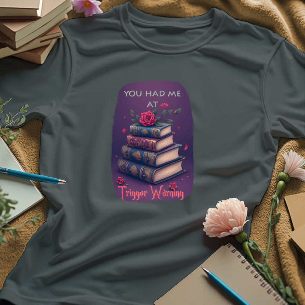 You Had Me At Trigger Warning