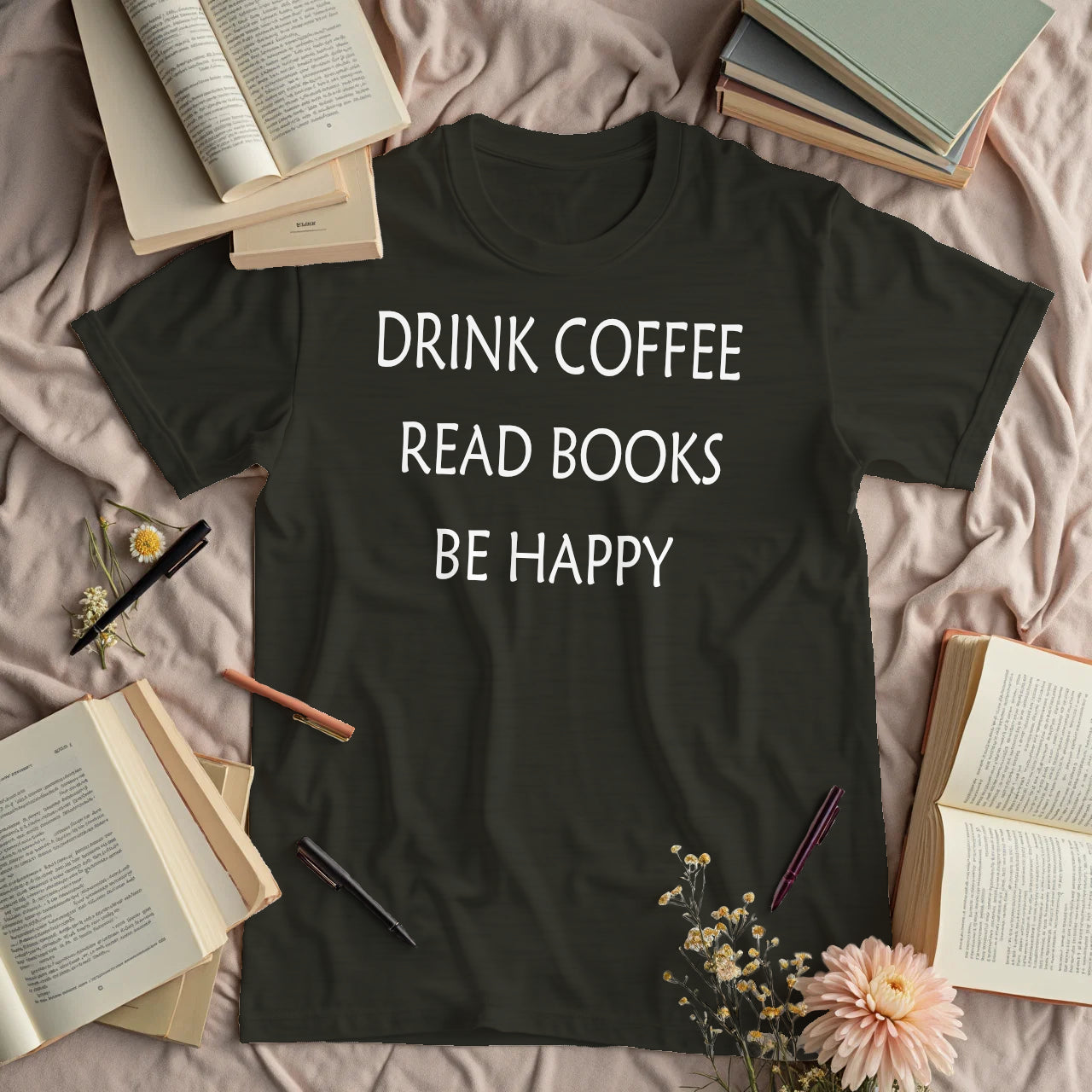 Drink Coffee, Read Books, Be Happy