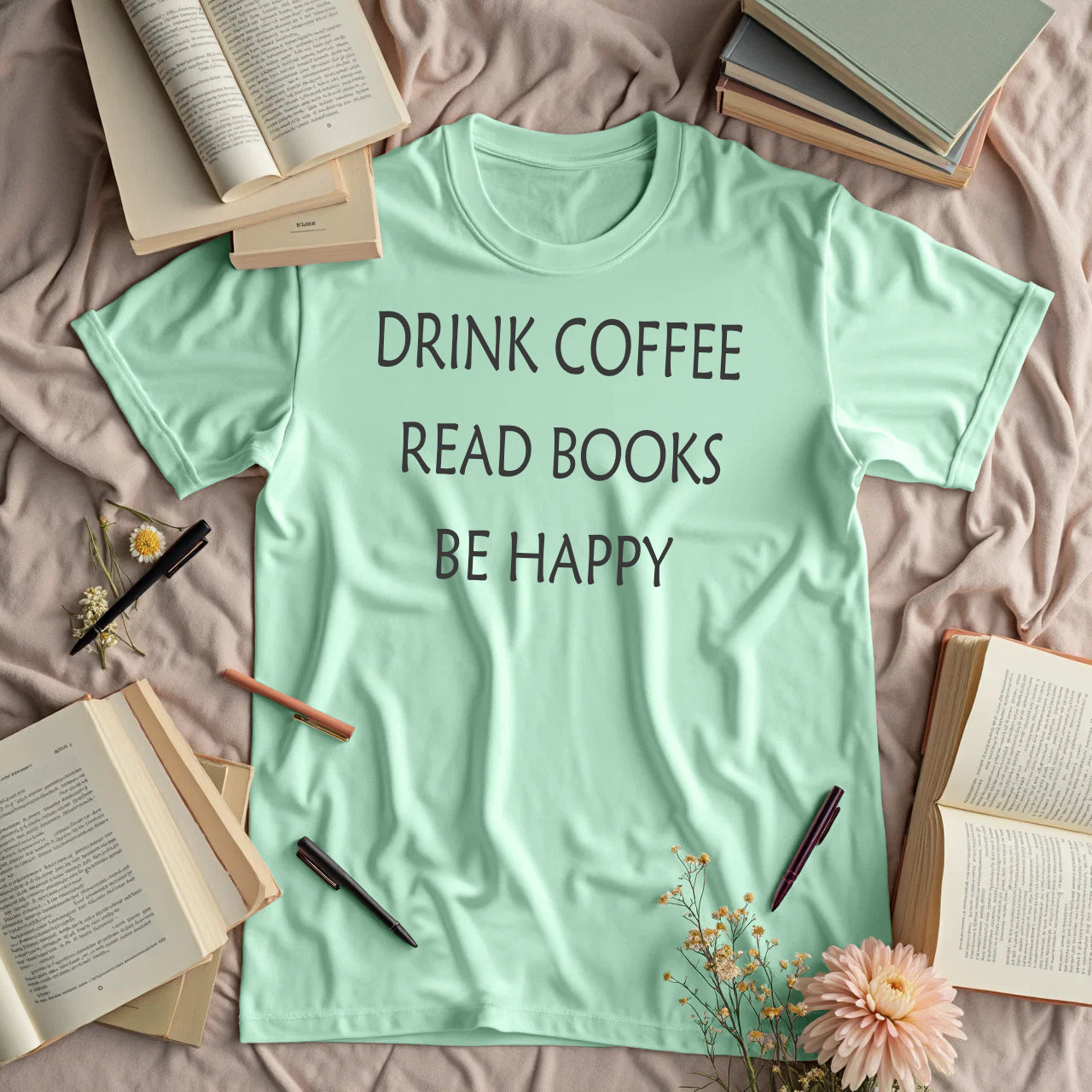 Drink Coffee, Read Books, Be Happy