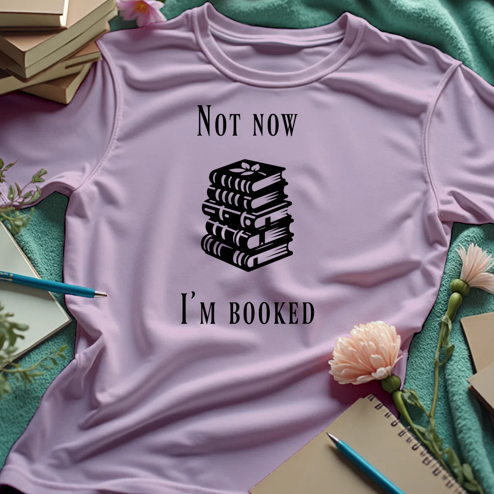 Not Now. I'm Booked.