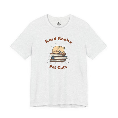 Read Books, Pet Cats