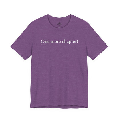 One More Chapter - Said Three Hours Ago