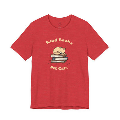 Read Books, Pet Cats