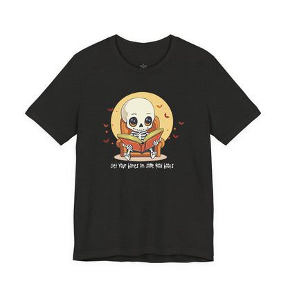 Get Your Bones On A Good Book - Cute Skeleton