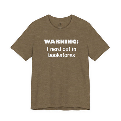 Warning - I Nerd Out in Bookstores