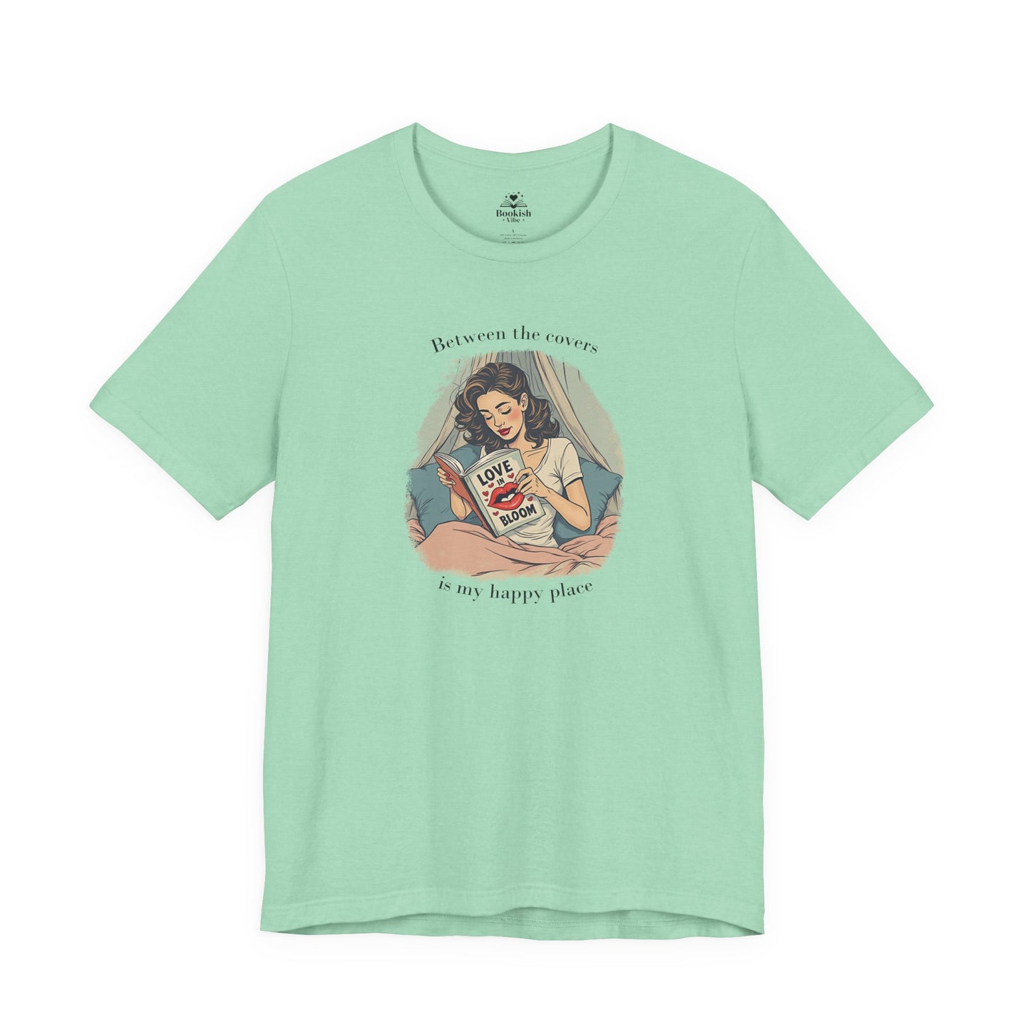 Between The Covers Is My Happy Place