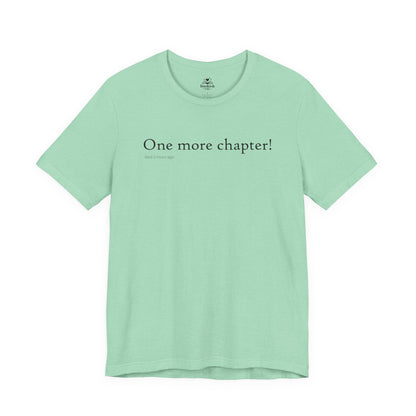 One More Chapter - Said Three Hours Ago