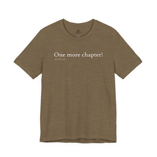 One More Chapter - Said Three Hours Ago