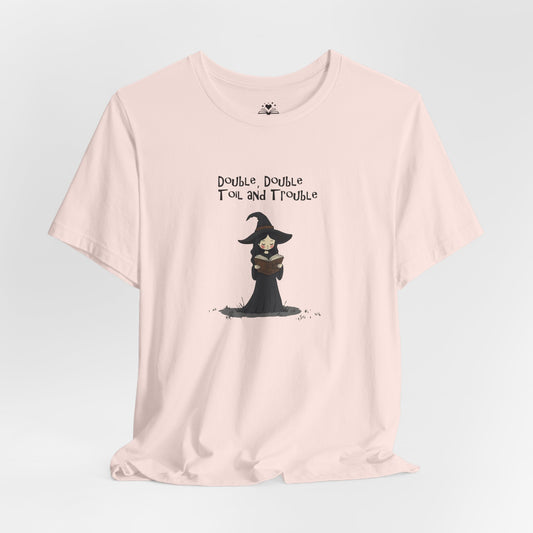 Double Double Toil and Trouble - Witch