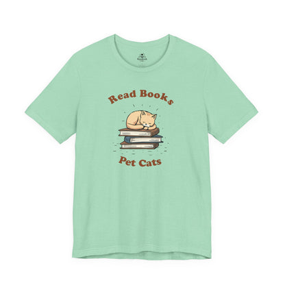Read Books, Pet Cats