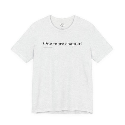 One More Chapter - Said Three Hours Ago