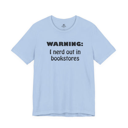 Warning - I Nerd Out in Bookstores