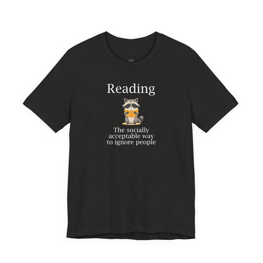 Reading. The Socially Acceptable Way To Ignore People - Raccoon