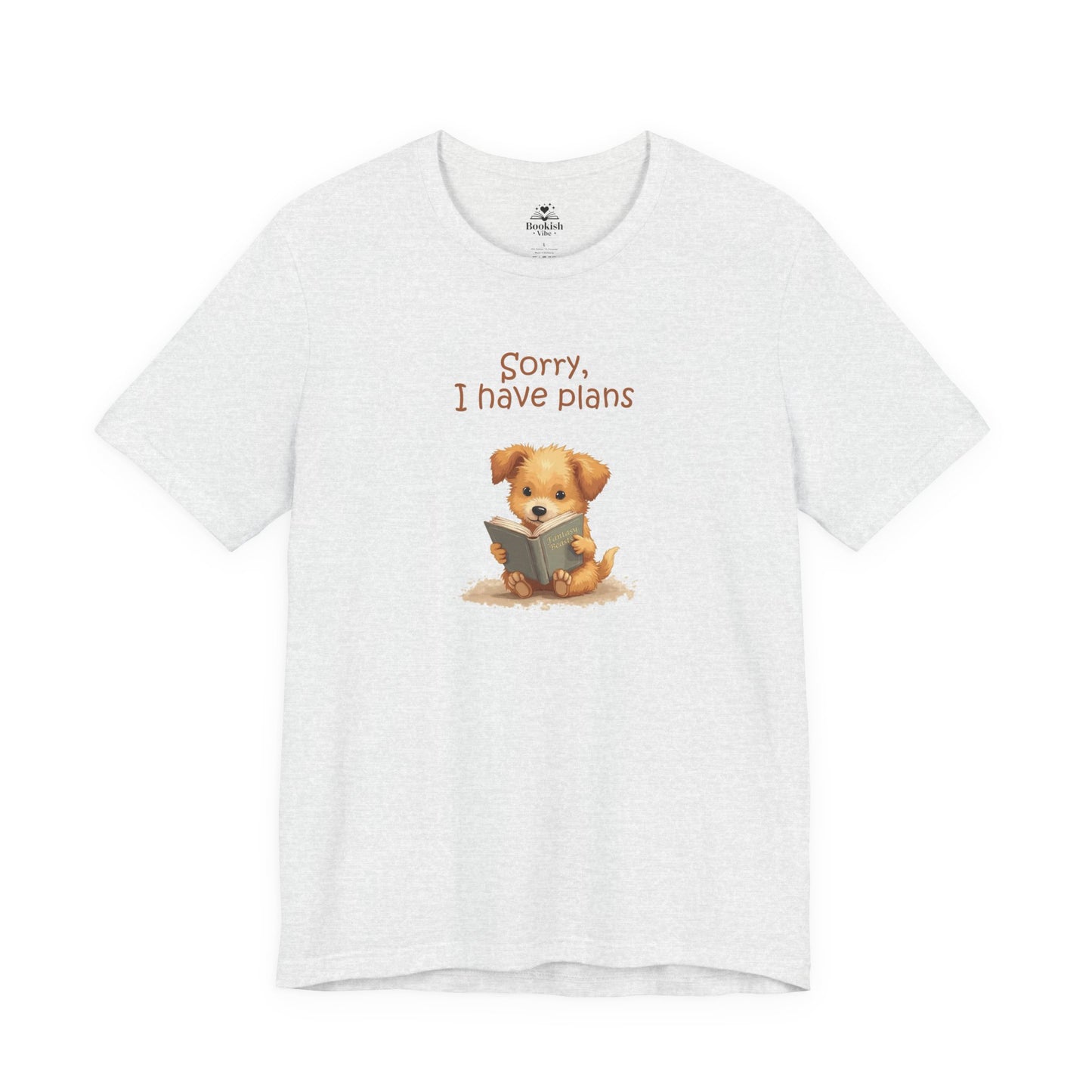 Sorry, I Have Plans - puppy