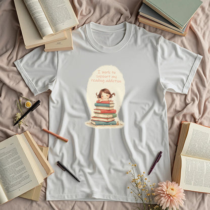I Work To Support My Reading Addiction