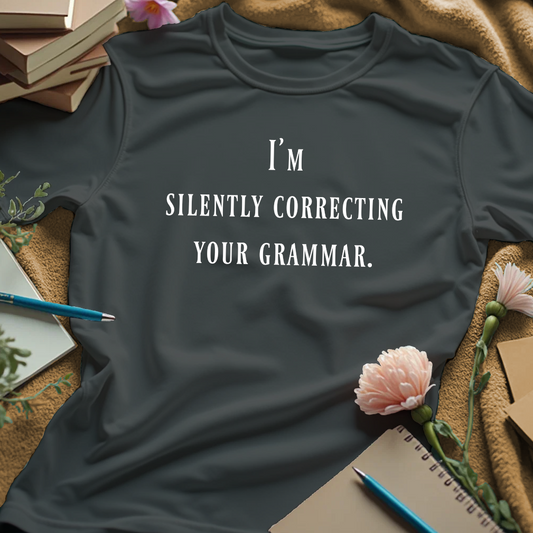 I'm Silently Correcting Your Grammar