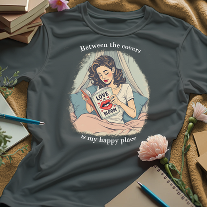 Between The Covers Is My Happy Place