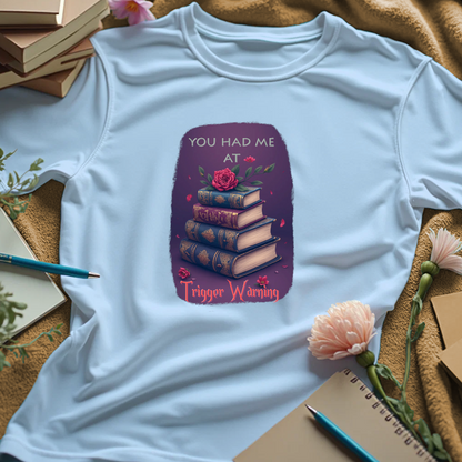 You Had Me At Trigger Warning