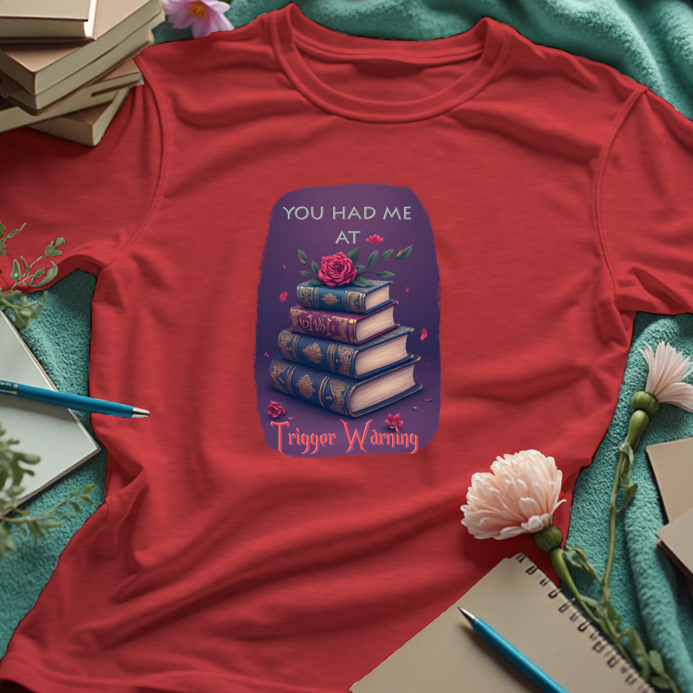 You Had Me At Trigger Warning