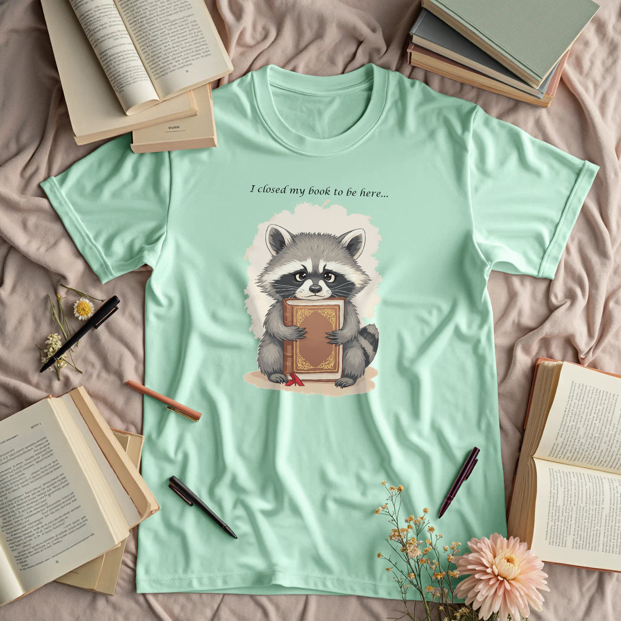 I Closed My Book To Be Here - Raccoon