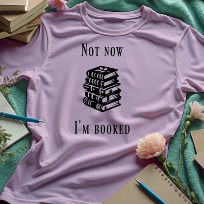 Not Now. I'm Booked.