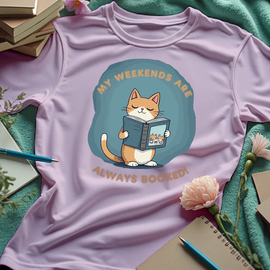 My Weekends Are Always Booked