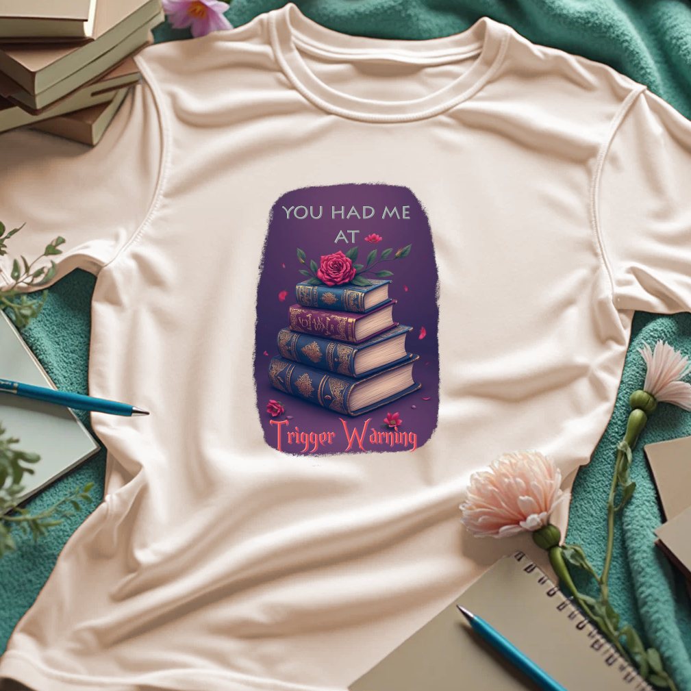 You Had Me At Trigger Warning