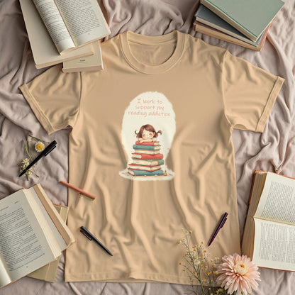 I Work To Support My Reading Addiction