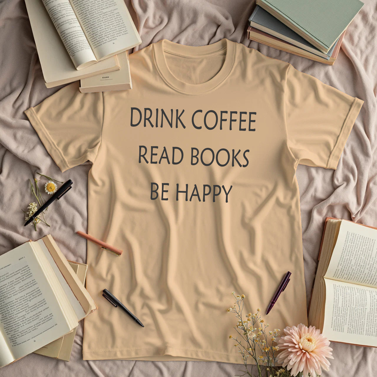 Drink Coffee, Read Books, Be Happy